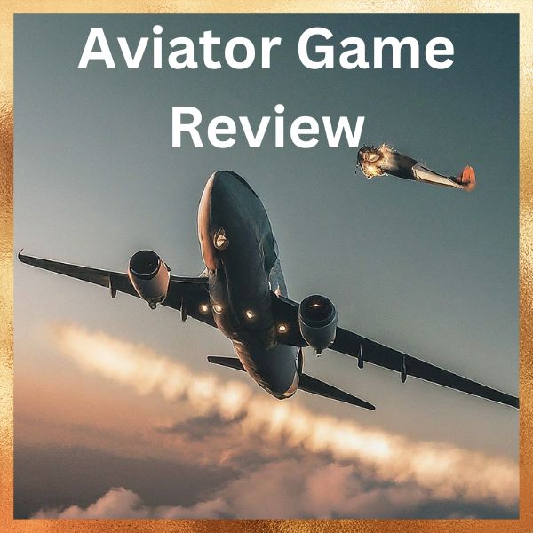 Aviator Game Review