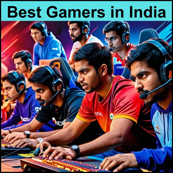 Best Gamers in India