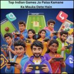 Top Indian Games Jo Paisa Kamane Ka Mauka Dete Hain