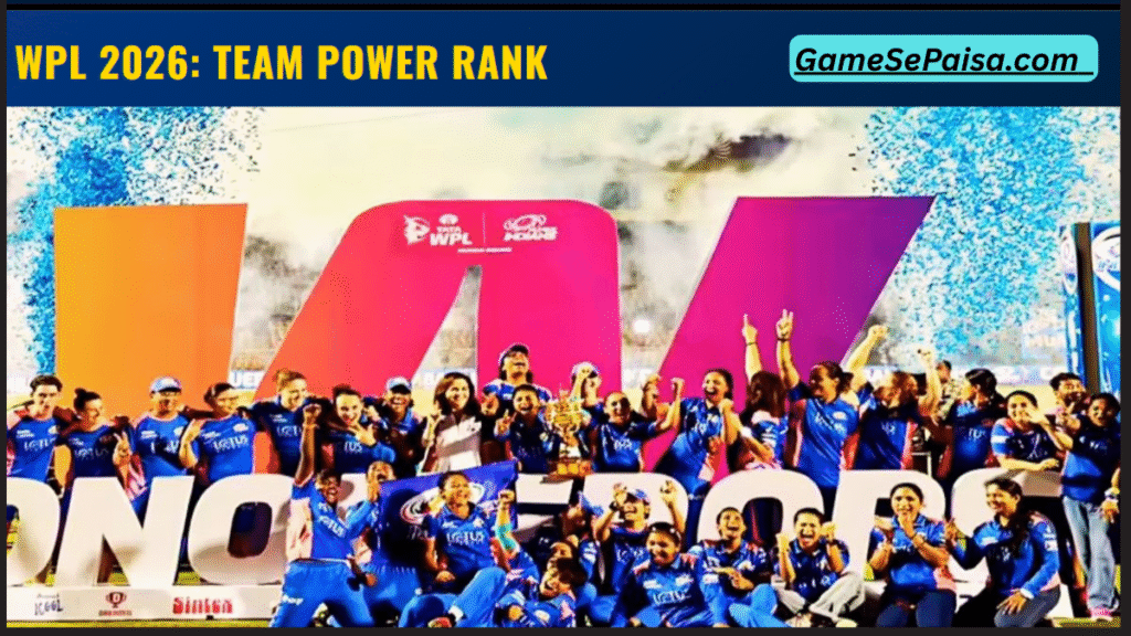 WPL 2026 में कौन सी टीम सबसे मजबूत है?